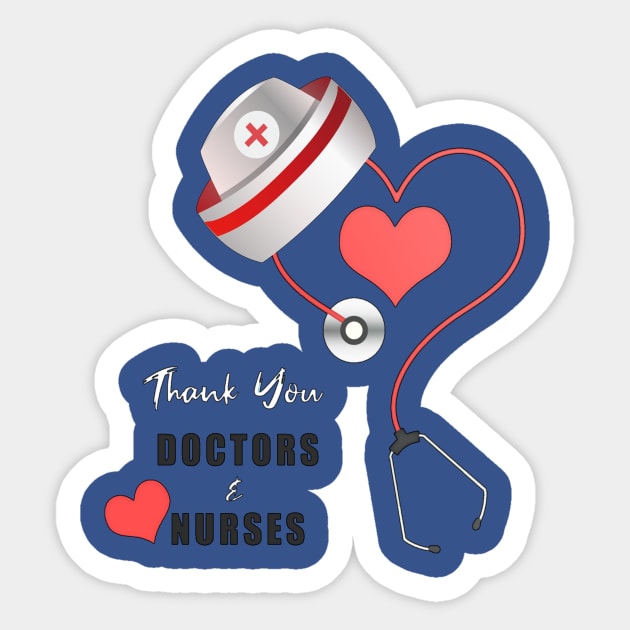 Thank You Doctors And Nurses Sticker by DZCHIBA